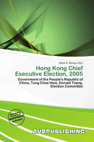 Hong Kong Chief Executive Election, 2005