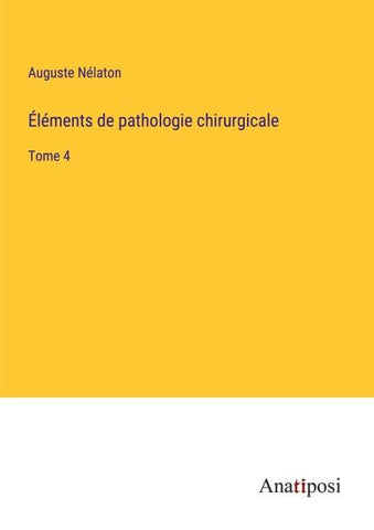 Éléments de pathologie chirurgicale