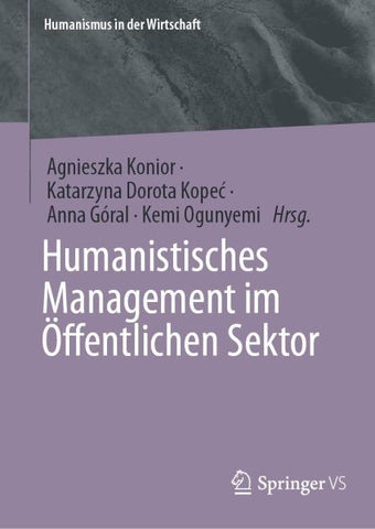 Humanistisches Management im Öffentlichen Sektor