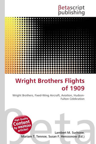 Wright Brothers Flights of 1909
