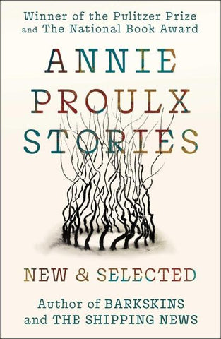 Annie Proulx Stories
