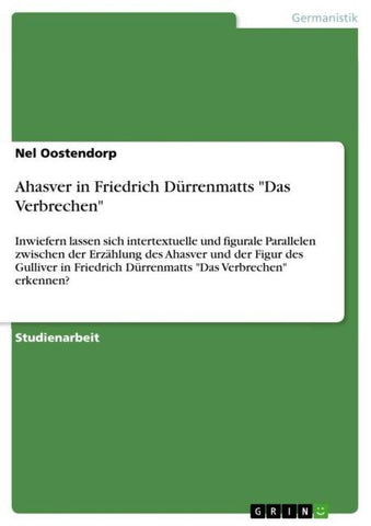 Ahasver in Friedrich Dürrenmatts "Das Verbrechen"