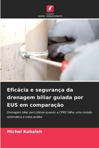 Eficácia e segurança da drenagem biliar guiada por EUS em comparação