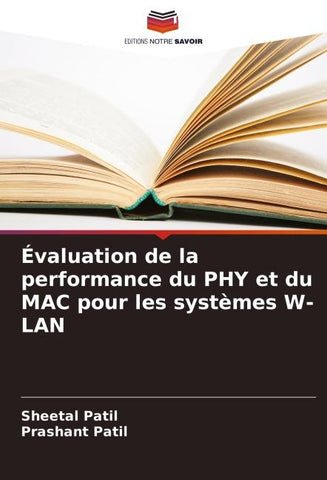 Évaluation de la performance du PHY et du MAC pour les systèmes W-LAN