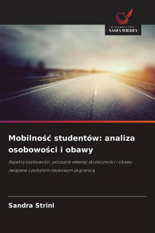 Mobilno¿¿ studentów: analiza osobowo¿ci i obawy