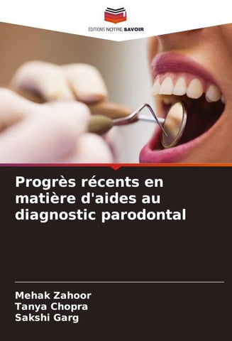 Progrès récents en matière d'aides au diagnostic parodontal