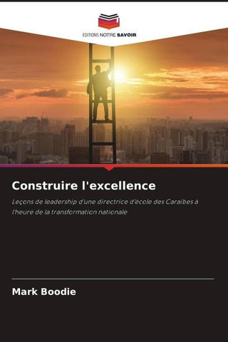 Construire l'excellence