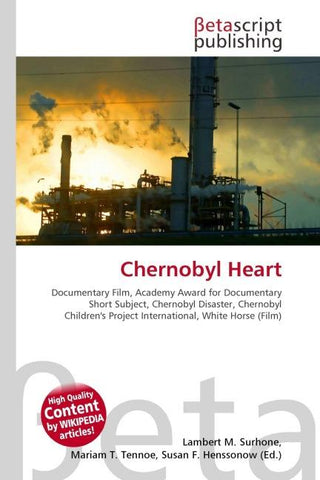 Chernobyl Heart