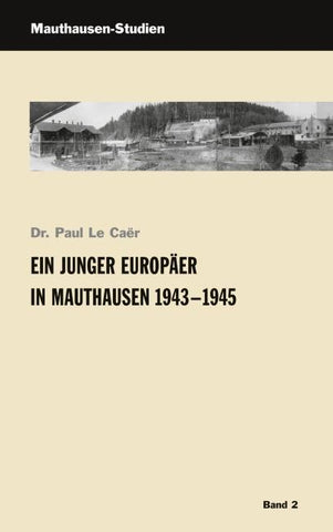 Ein junger Europäer in Mauthausen 1943-1945