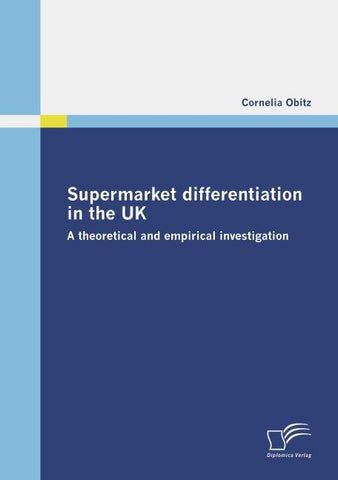 Supermarket differentiation in the UK