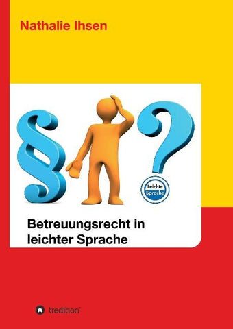 Betreuungsrecht in leichter Sprache