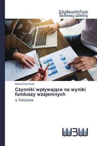 Czynniki wp¿ywaj¿ce na wyniki funduszy wzajemnych