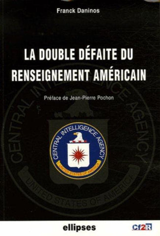 La double défaite du renseignement américain