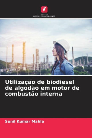 Utilização de biodiesel de algodão em motor de combustão interna