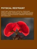 Physical restraint