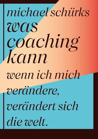 Was Coaching kann