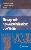 Therapeutic Neovascularization – Quo vadis?