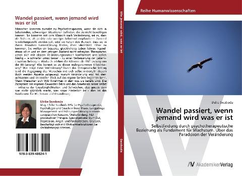 Wandel passiert, wenn jemand wird was er ist