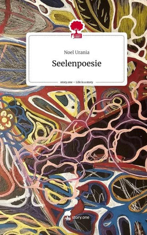 Seelenpoesie. Life is a Story - story.one
