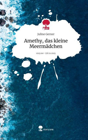 Amethy, das kleine Meermädchen. Life is a Story - story.one