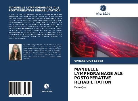 MANUELLE LYMPHDRAINAGE ALS POSTOPERATIVE REHABILITATION