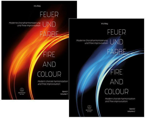 Feuer und Farbe / The Colours of Fire -Moderne Choralharmonisierung und freie Improvisation / Modern chorale harmonization and free improvisation-