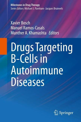Drugs Targeting B-Cells in Autoimmune Diseases
