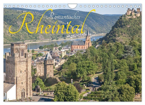 Romantisches Rheintal (Wandkalender 2026 DIN A4 quer), CALVENDO Monatskalender