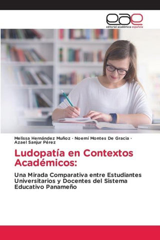 Ludopatía en Contextos Académicos: