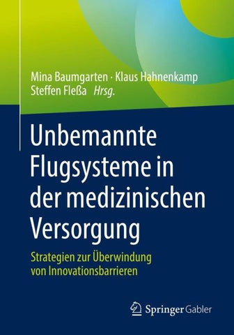 Unbemannte Flugsysteme in der medizinischen Versorgung