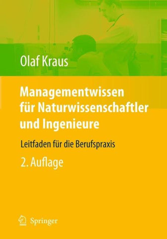Managementwissen für Naturwissenschaftler und Ingenieure