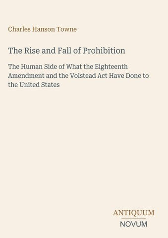 The Rise and Fall of Prohibition