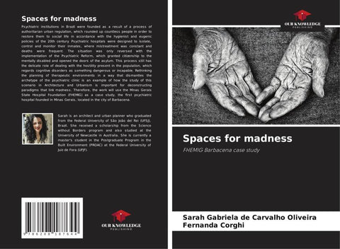 Spaces for madness
