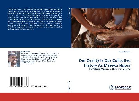 Our Orality Is Our Collective History As Maseko Ngoni