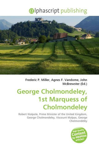 George Cholmondeley, 1st Marquess of Cholmondeley