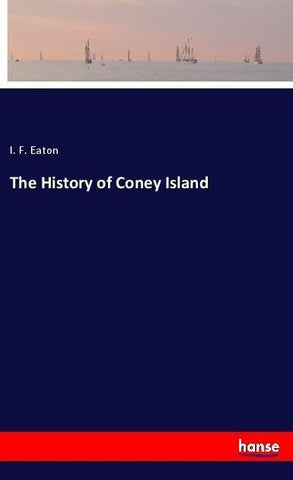 The History of Coney Island