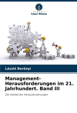 Management-Herausforderungen im 21. Jahrhundert. Band III