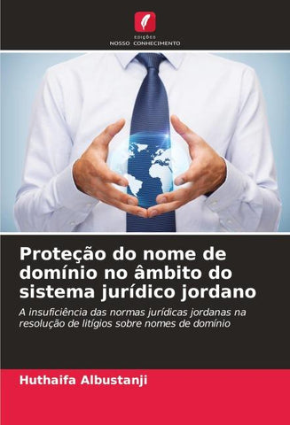 Proteção do nome de domínio no âmbito do sistema jurídico jordano