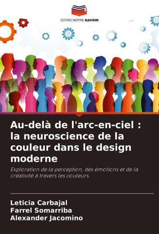 Au-delà de l'arc-en-ciel : la neuroscience de la couleur dans le design moderne