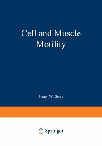 Cell and Muscle Motility