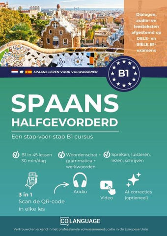 Spaans B1 halfgevorderd. Een stap-voor-stap B1 cursus