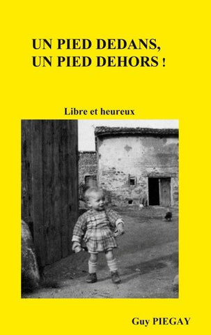 Un pied dedans, un pied dehors !