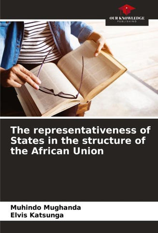 The representativeness of States in the structure of the African Union