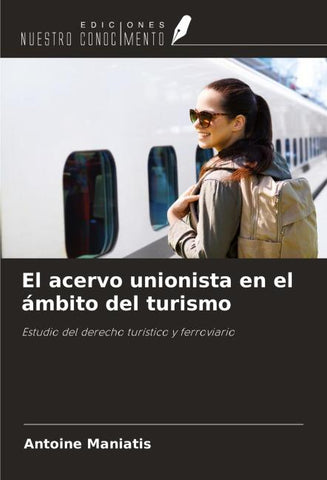 El acervo unionista en el ámbito del turismo