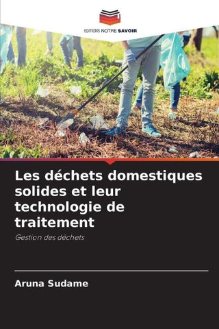 Les déchets domestiques solides et leur technologie de traitement