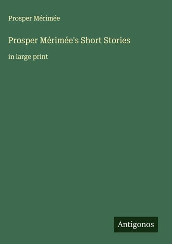 Prosper Mérimée's Short Stories