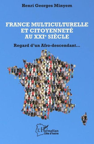 France multiculturelle et citoyenneté au XXIe siècle