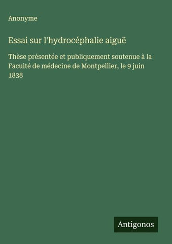Essai sur l'hydrocéphalie aiguë