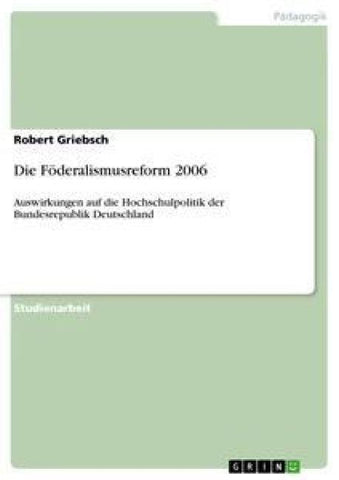 Die Föderalismusreform 2006