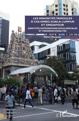 Les minorités tamoules à Colombo, Kuala Lumpur et Singapour